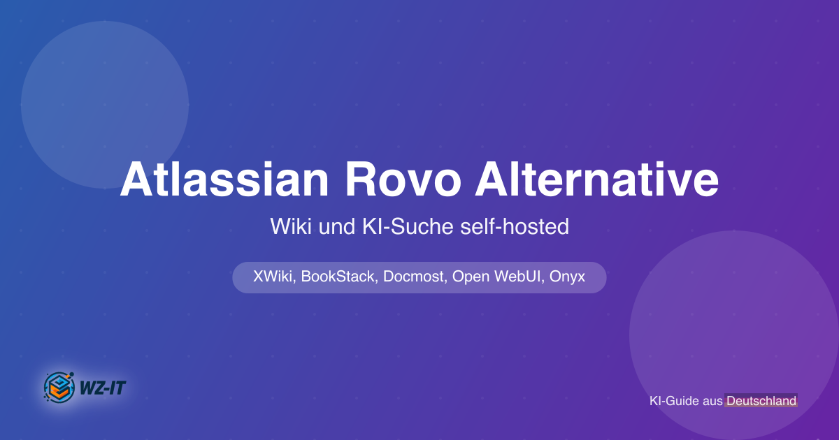 Atlassian Rovo Alternative self-hosted: Wiki und KI-Suche im eigenen Betrieb