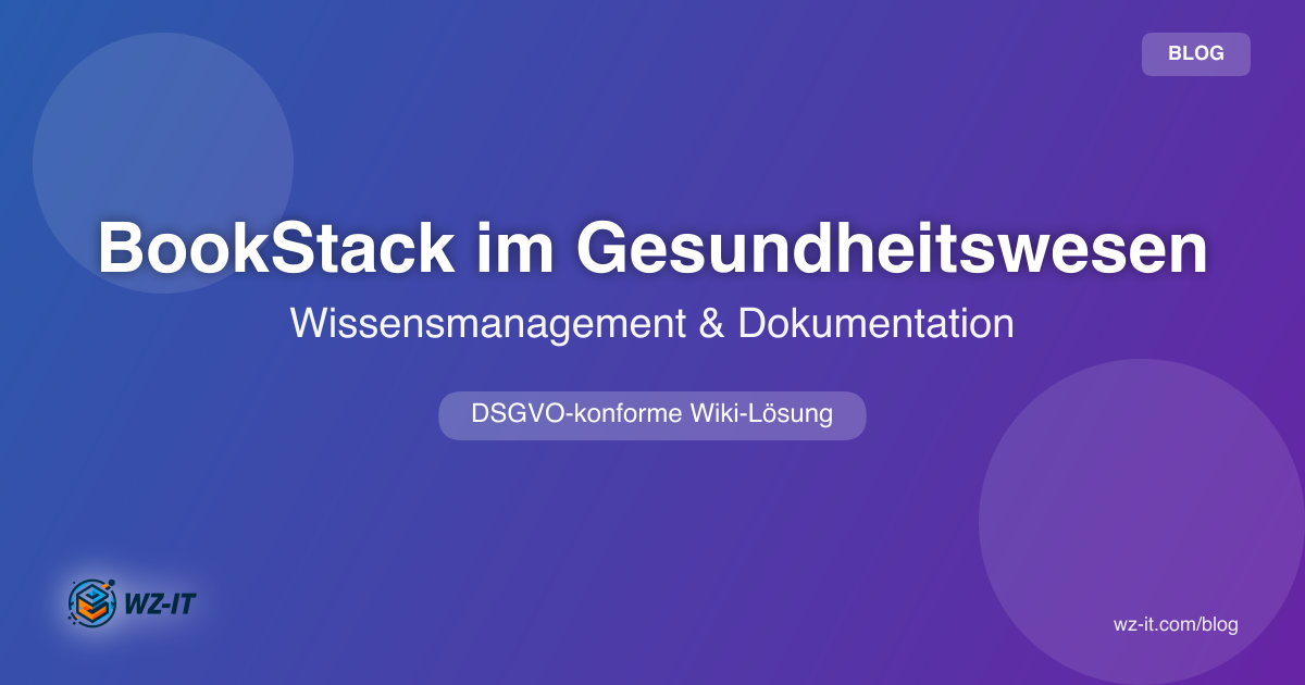 BookStack als Knowledge-Management-Plattform im Gesundheitswesen