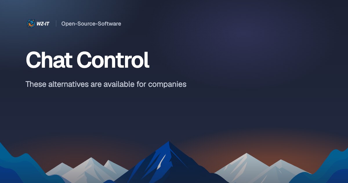 Chat Control: These alternatives are available for companies