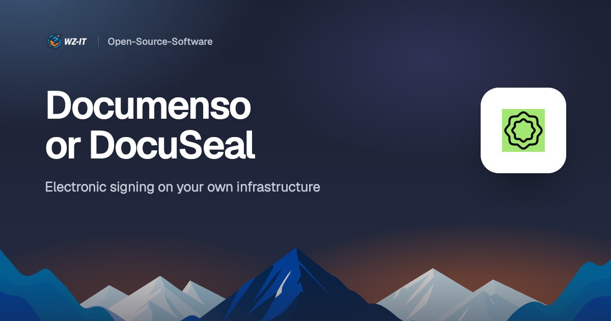 Documenso or DocuSeal: electronic signing on your own infrastructure