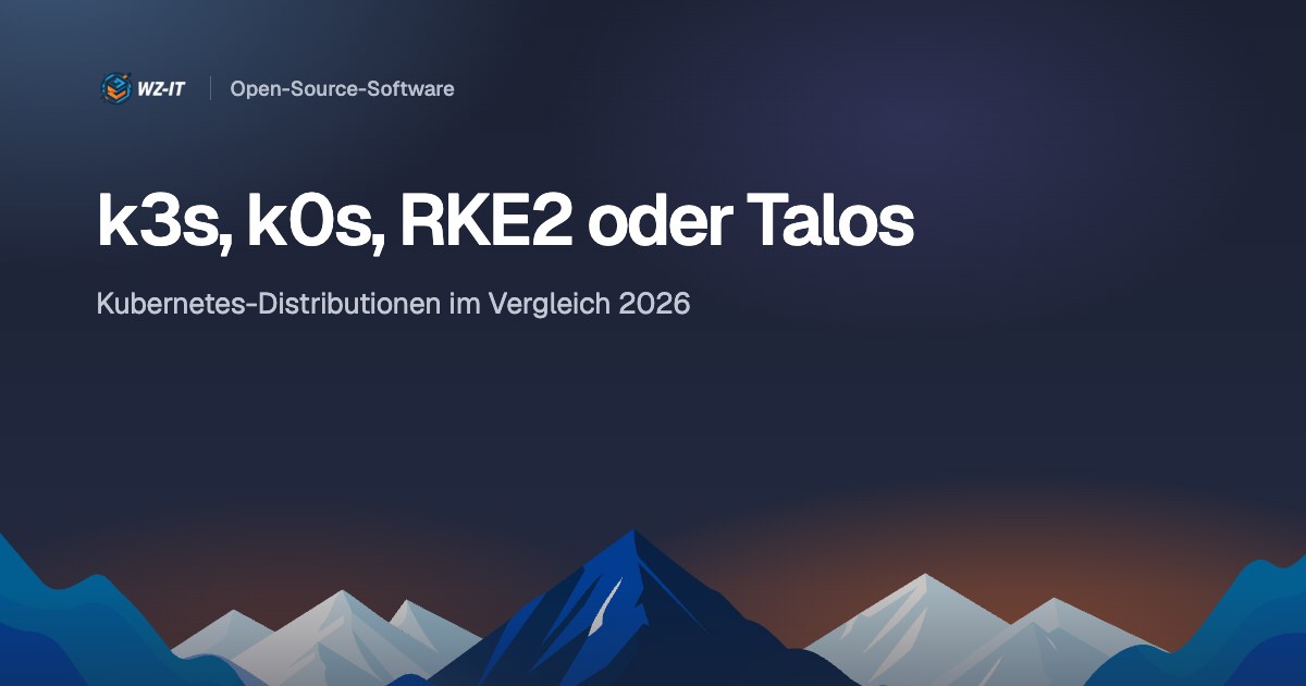 k3s, k0s, RKE2 oder Talos: Kubernetes-Distributionen im Vergleich 2026