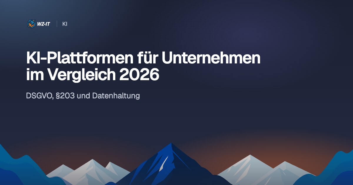 KI-Plattformen für Unternehmen im Vergleich 2026: DSGVO, §203 und Datenhaltung
