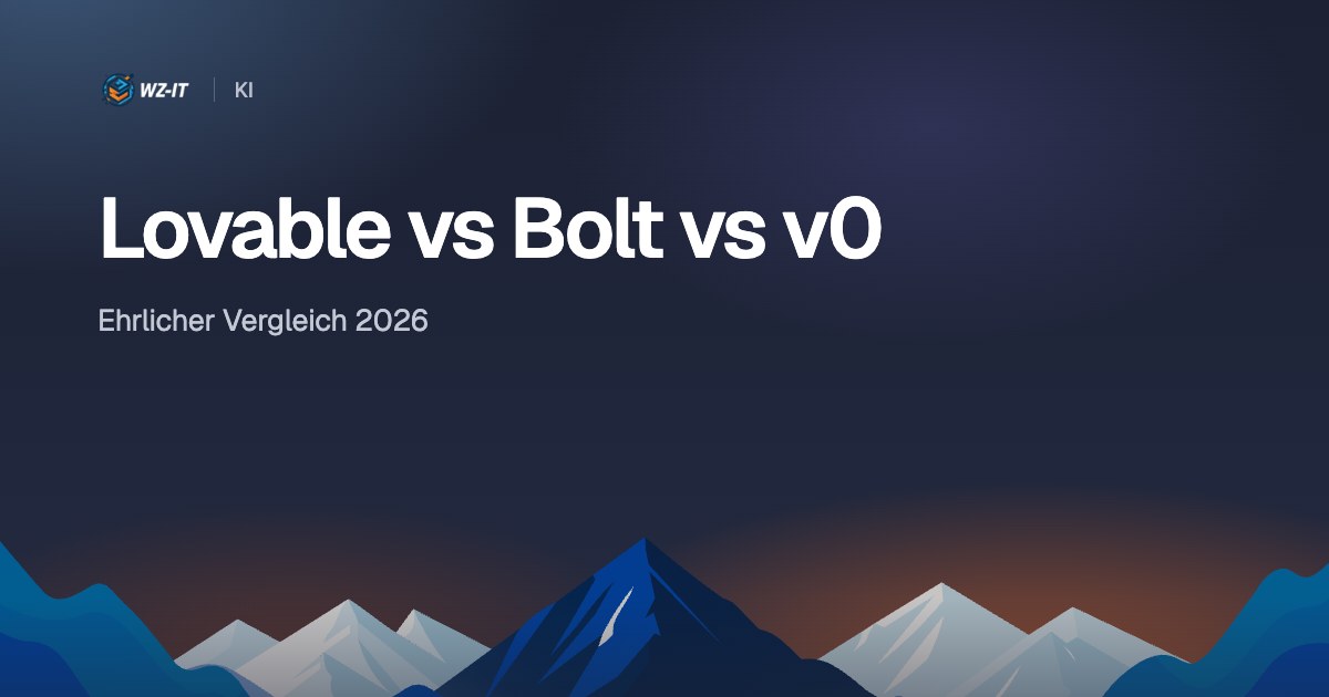 Lovable vs Bolt vs v0: Ehrlicher Vergleich 2026