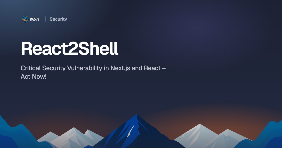 React2Shell: Critical Security Vulnerability in Next.js and React – Act Now!