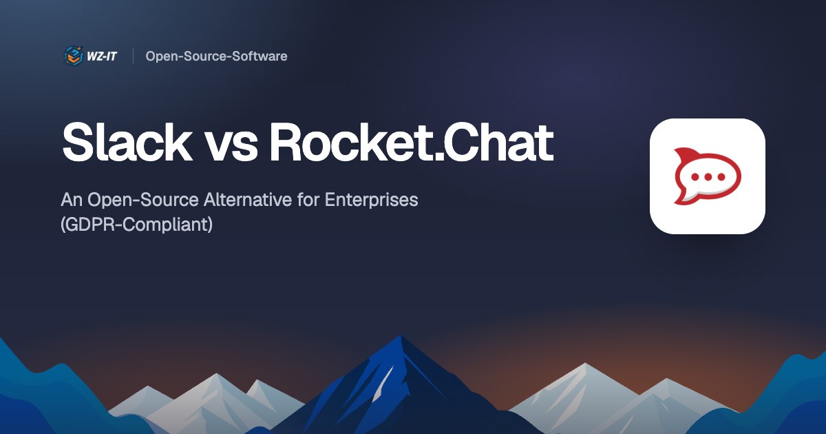 Slack vs Rocket.Chat: An Open-Source Alternative for Enterprises (GDPR-Compliant)