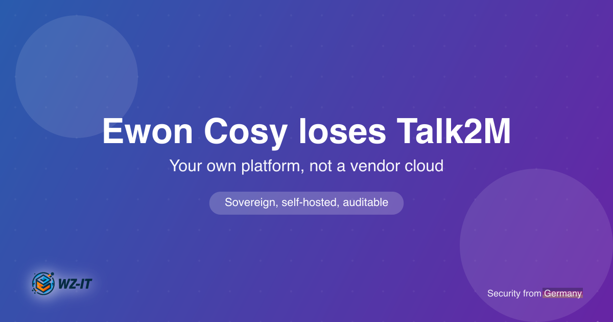 Ewon Cosy 141 Loses Talk2M by End of 2026: Build Your Own Remote-Maintenance Platform