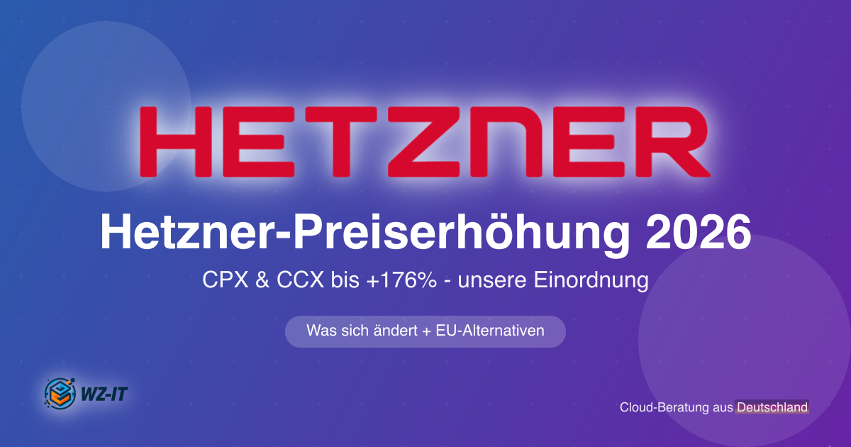 Hetzner-Preiserhöhung Juni 2026: CPX und CCX bis +176% - unsere Einordnung