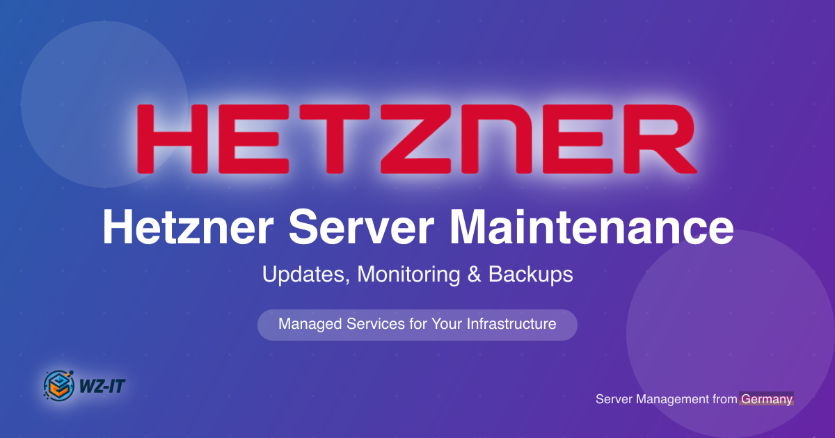 Outsource Hetzner Server Maintenance: How We Handle Operations, Updates & Monitoring for Your Infrastructure