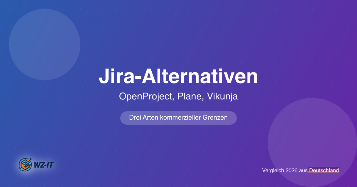 Jira-Alternativen selbst hosten: OpenProject, Plane und Vikunja im Vergleich
