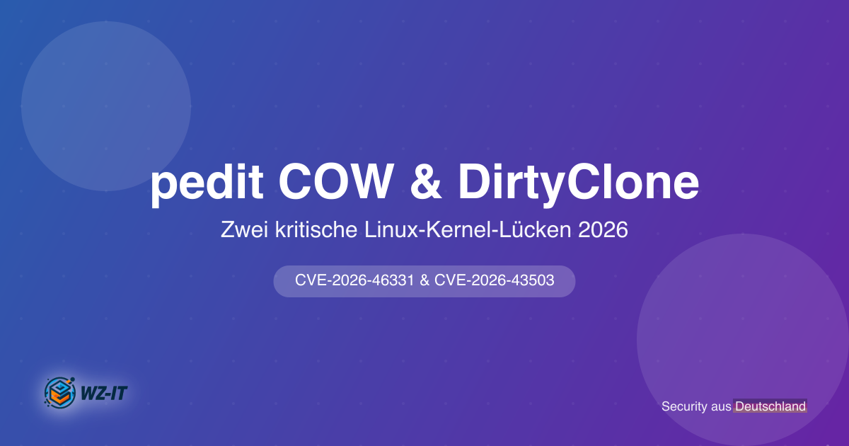 pedit COW & DirtyClone: zwei kritische Linux-Kernel-Lücken 2026