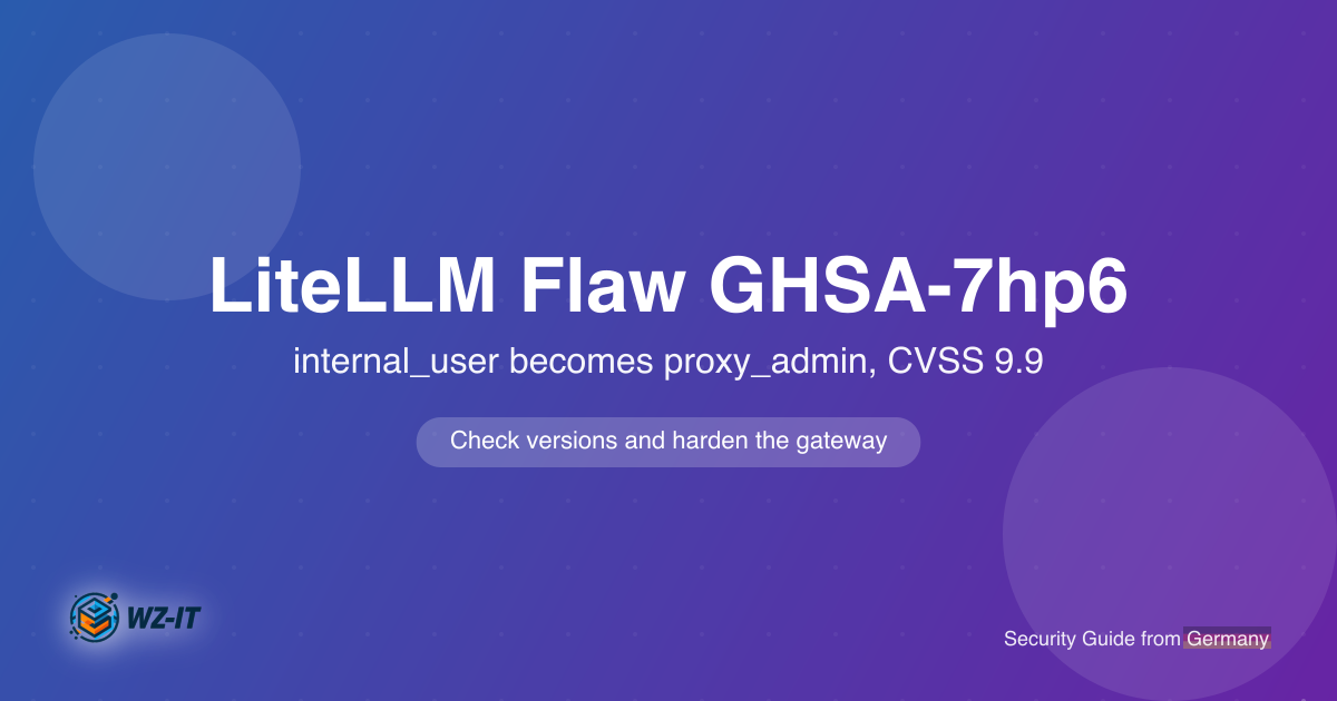 LiteLLM Vulnerability GHSA-7hp6-4w63-5g45: Check Versions and Harden the Gateway