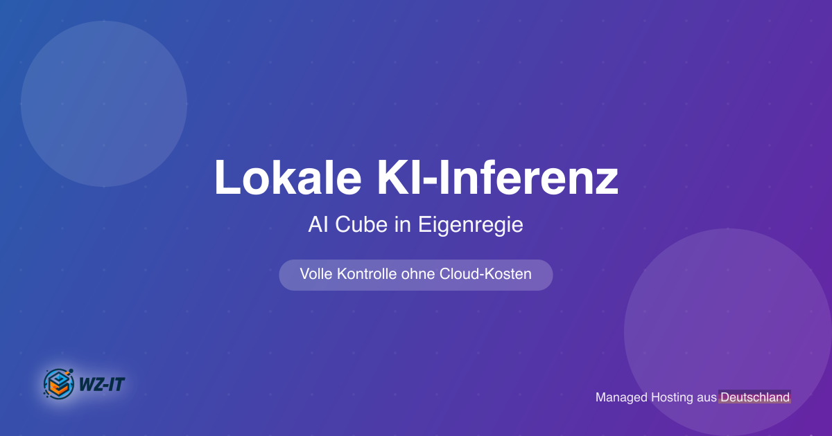 Lokale KI-Inferenz mit unserem AI Cube: Ihre KI-Infrastruktur in Eigenregie