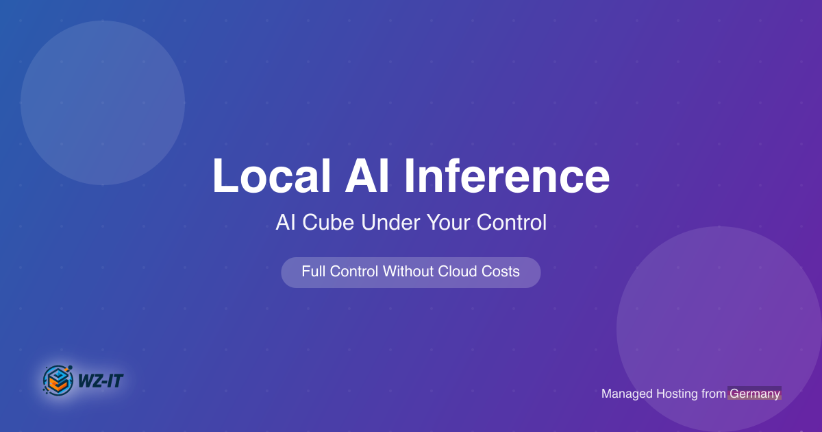 Local AI Inference with our AI Cube: Your AI Infrastructure Under Your Own Control