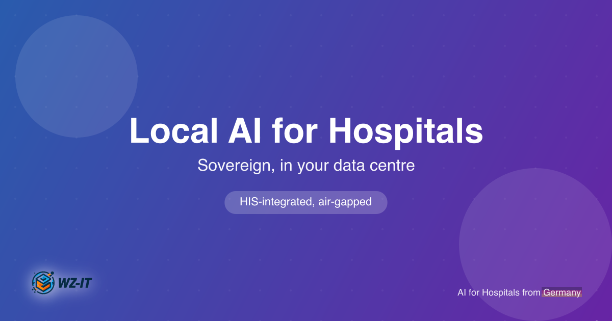 Local AI for Hospitals: §203 StGB, HIS Integration and RAG