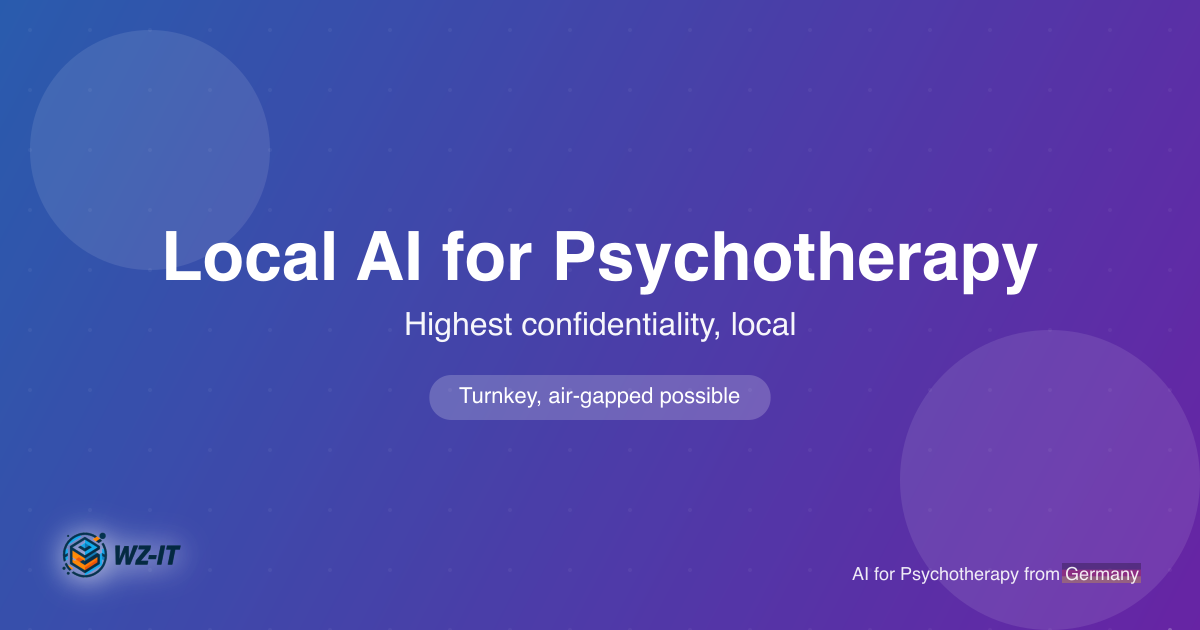 Local AI for Psychotherapy: §203 StGB, Highest Confidentiality, RAG
