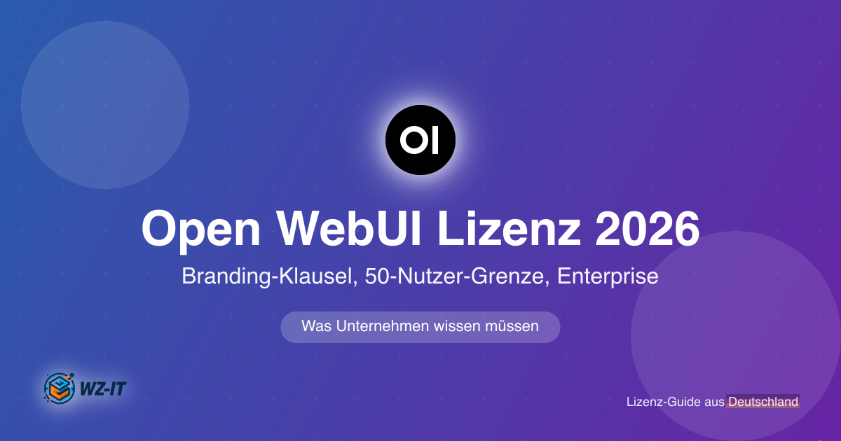 Open WebUI Lizenz 2026: Was die Branding-Klausel für Unternehmen bedeutet