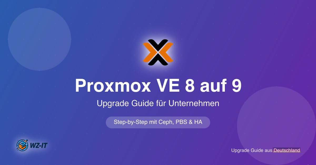 Proxmox VE 8 auf 9 upgraden: Der vollständige Guide für Unternehmen