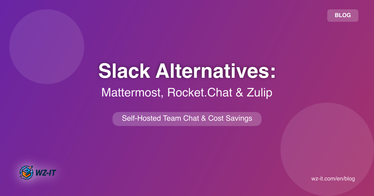 Top 3 Slack Alternatives: Mattermost, Rocket.Chat and Zulip in Comprehensive Comparison (GDPR-Compliant)