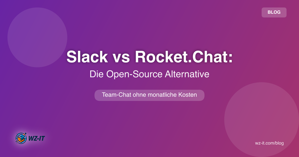 Slack vs Rocket.Chat: Eine Open-Source Alternative für Unternehmen (DSGVO-konform)