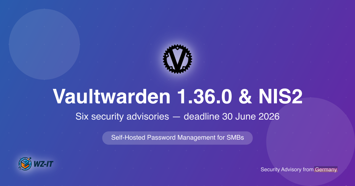 Vaultwarden 1.36.0 & NIS2: Self-Hosted Password Management for SMBs